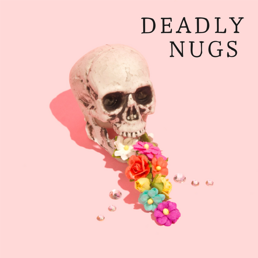DEADLY NUGS cannabis inspired graphic tees