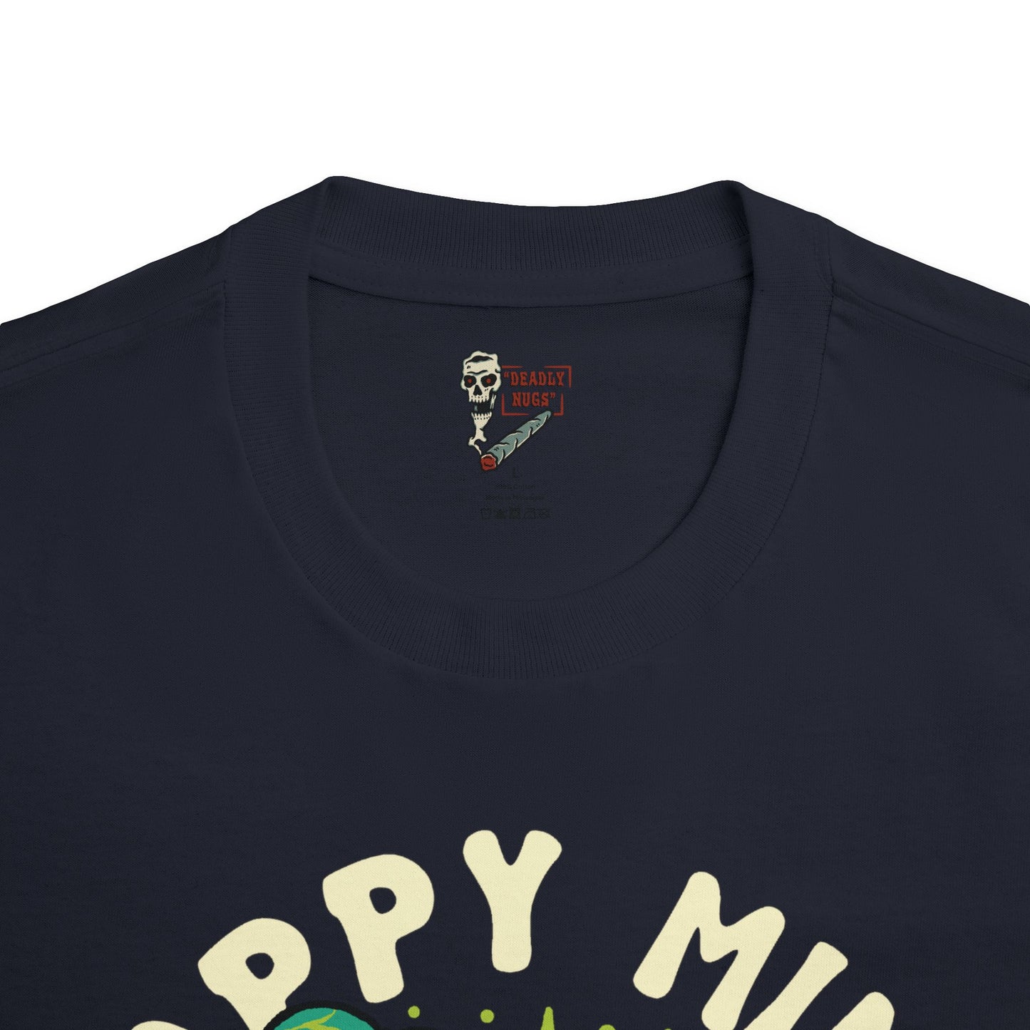 Happy Mind Everyday / Premium Unisex Graphic Tee Aesthetic Print Skull 420 / DEADLY NUGS