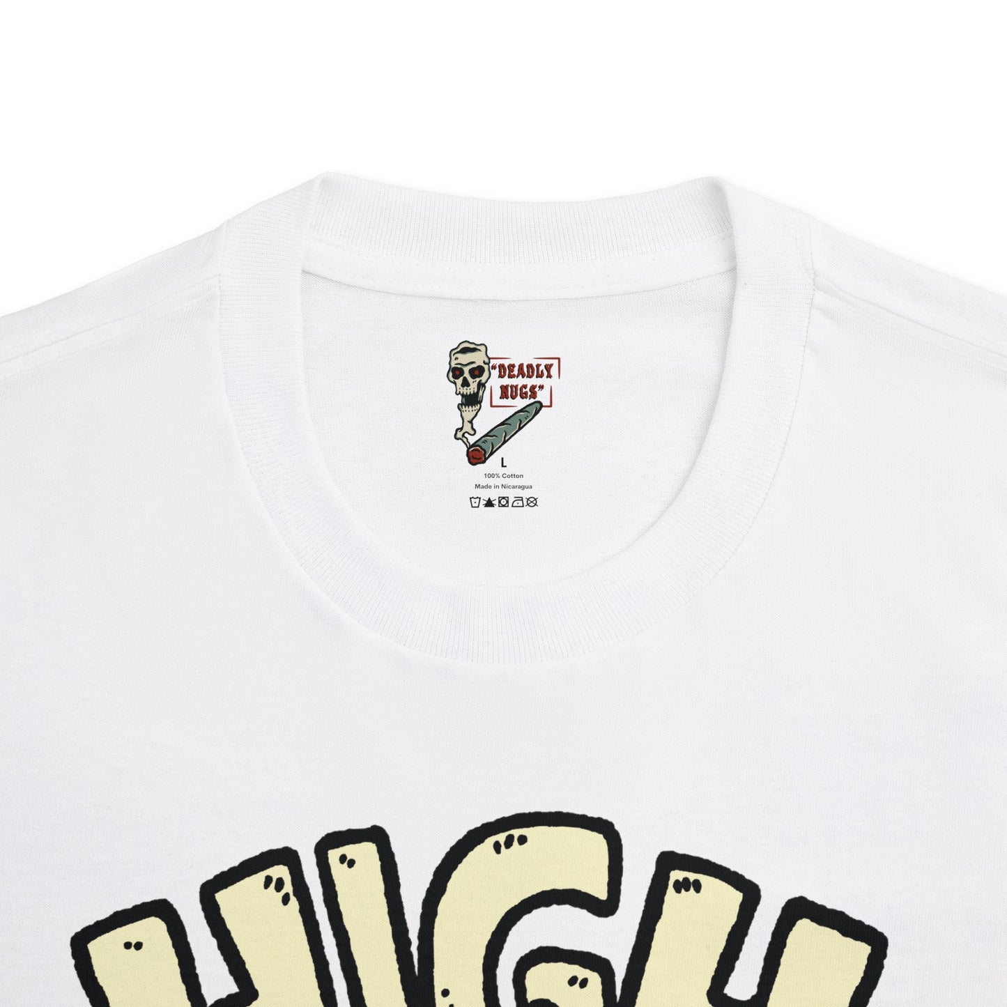 HIGH / Premium Unisex Graphic Tee Aesthetic Print 420 Streetwear / DEADLY NUGS