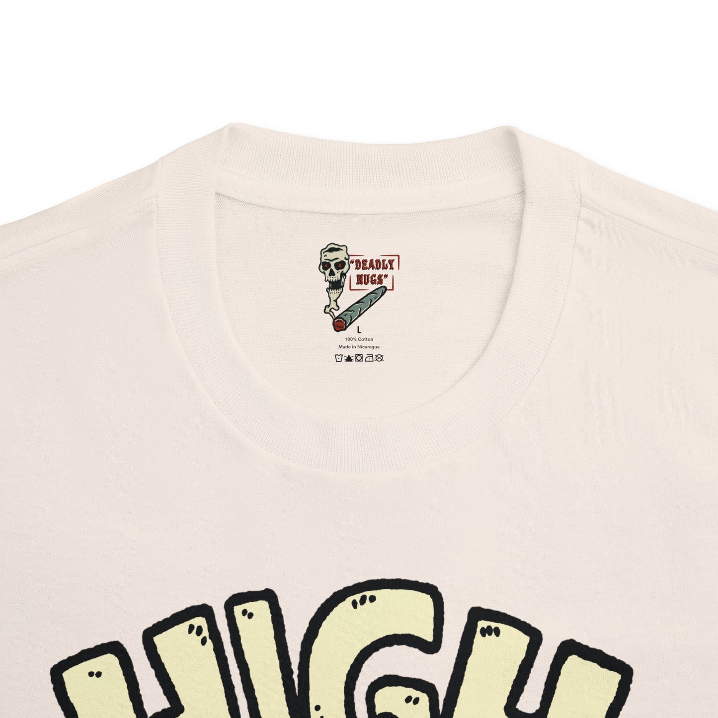 HIGH / Premium Unisex Graphic Tee Aesthetic Print 420 Streetwear / DEADLY NUGS