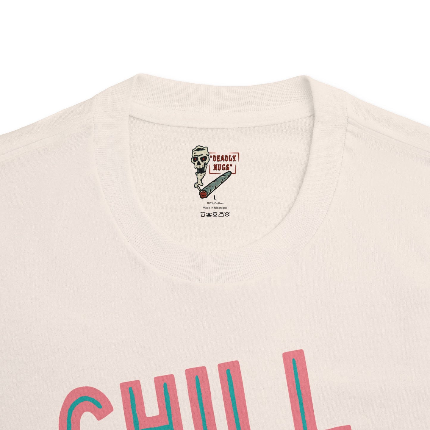 Just Chill / Premium Unisex Graphic Tee Aesthetic Print Skull 420 Streetwear / DEADLY NUGS