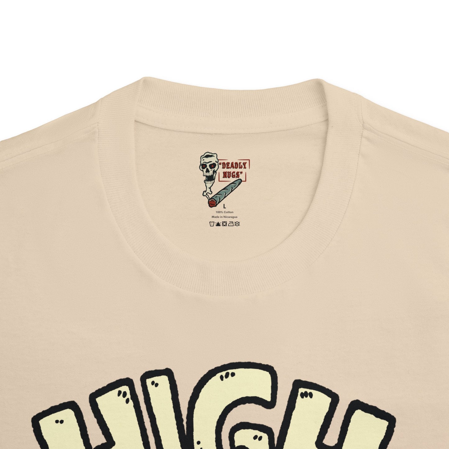 HIGH / Premium Unisex Graphic Tee Aesthetic Print 420 Streetwear / DEADLY NUGS