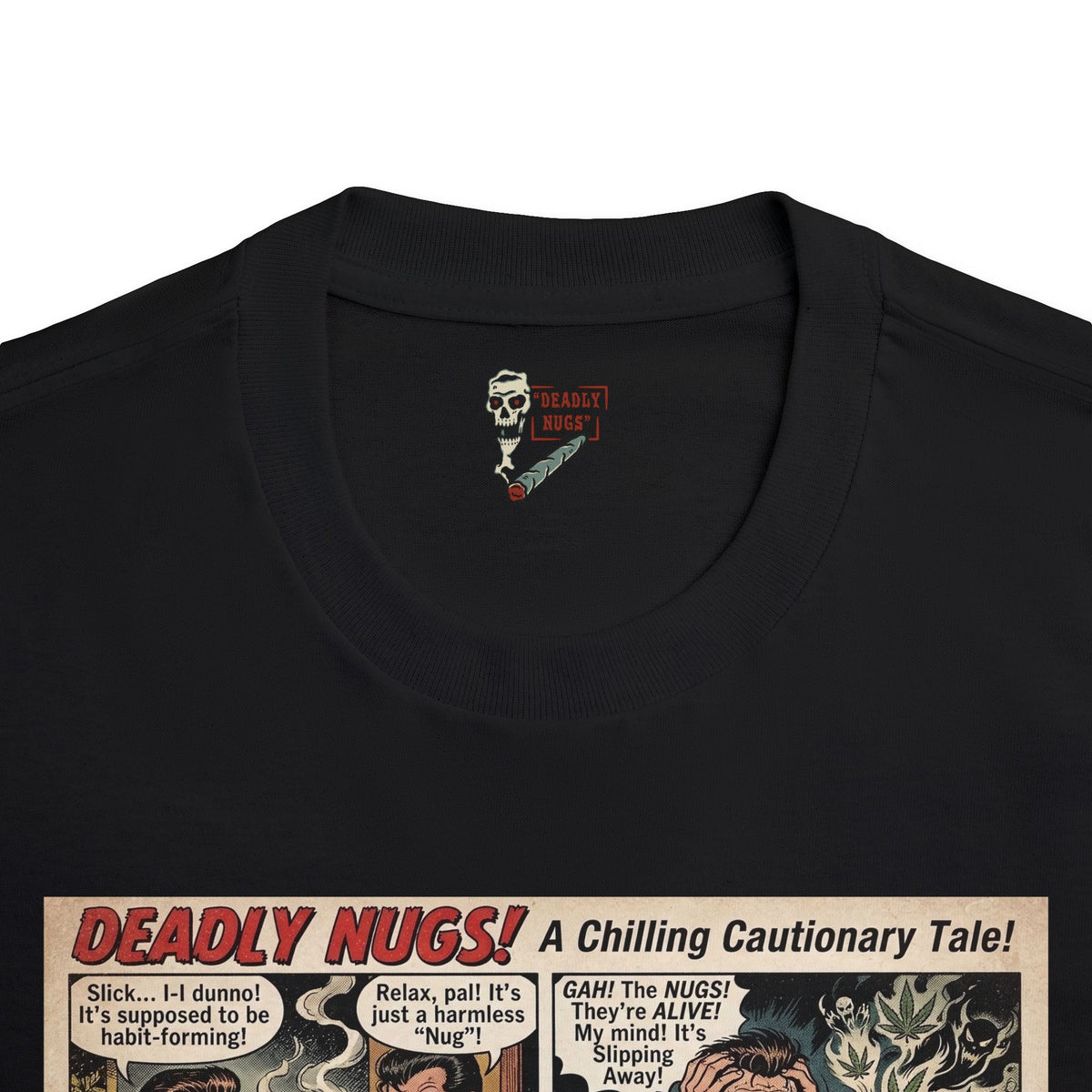The Dreaded Grip / Vintage Pulp Horror Comic Panel Art Propaganda Tee / 420 Underground Stoner Culture / DEADLY NUGS