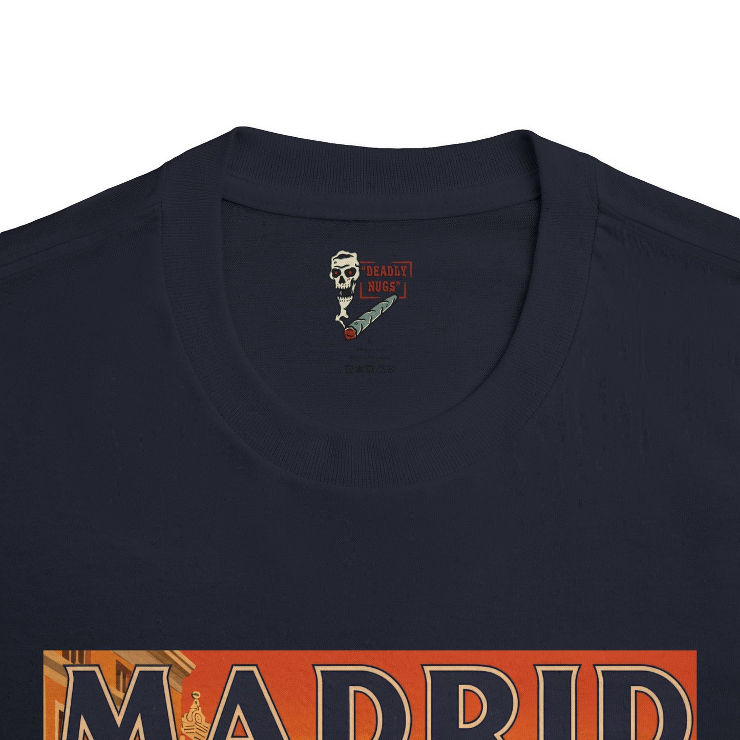 Madrid II / Premium Unisex Graphic Tee Aesthetic Print Skeleton 420 Streetwear / DEADLY NUGS